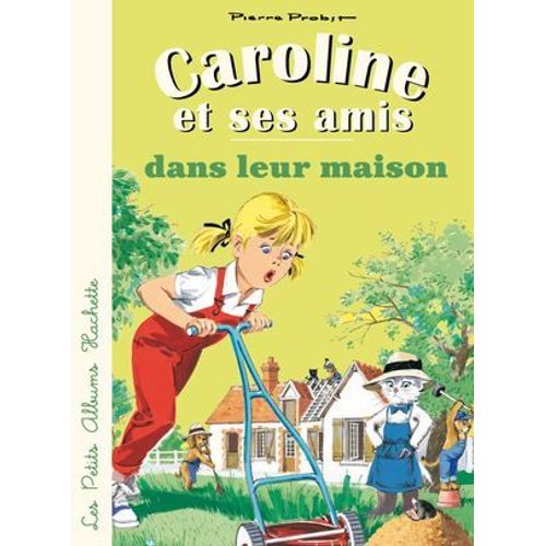 Caroline Et Ses Amis Dans Leur Maison