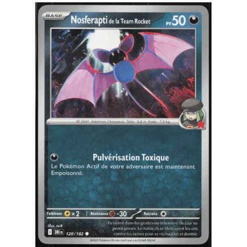 Pokemon Nosferapti De La Team Rocket 120 / 182 Reverse Rivalités Destinées