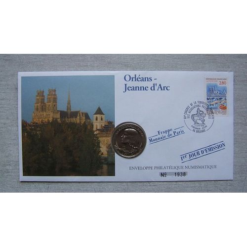 Enveloppe Officielle Timbre Et Medaille Monnaie De Paris " 1er Jour D'Émission " Orléans - Jeanne D'Arc