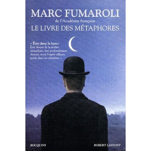 Le Livre Des Métaphores - Essai Sur La Mémoire De La Langue Française