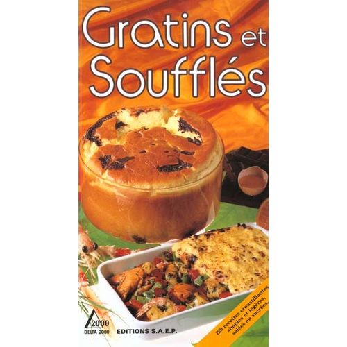 Gratins Et Soufflés