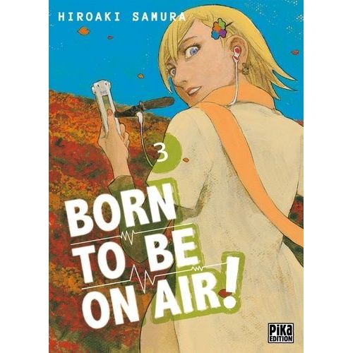 Born To Be On Air ! - Tome 3