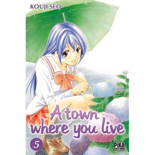 A Town Where You Live - Tome 5