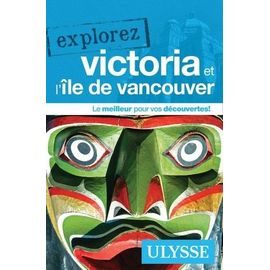 Explorez Victoria Et L'île De Vancouver