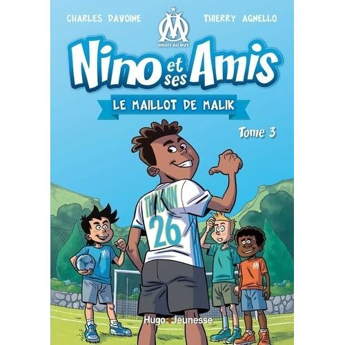 Nino Et Ses Amis - Tome 3 - Le Maillot De Malik