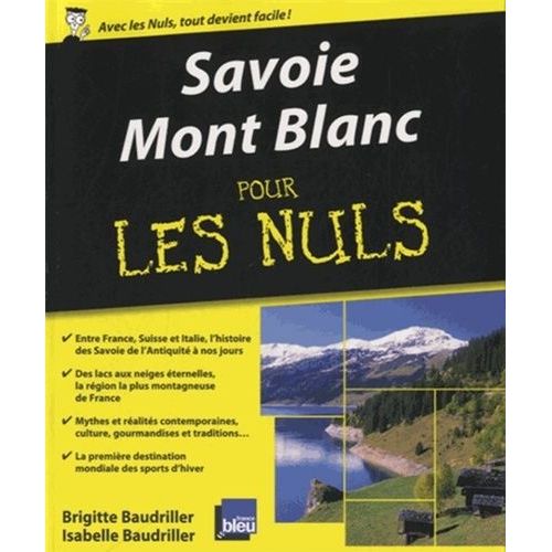 Savoie, Mont Blanc Pour Les Nuls