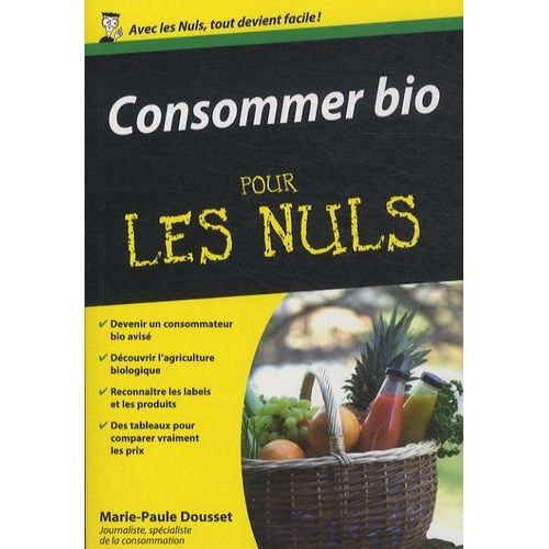 Consommer Bio Pour Les Nuls
