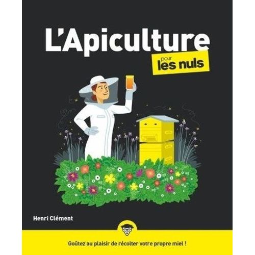 L'apiculture Pour Les Nuls