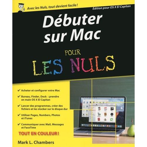 Débuter Sur Mac Avec Osx Pour Les Nuls