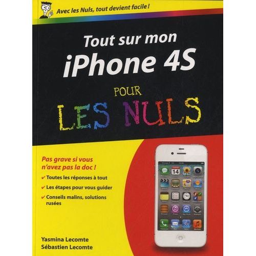 Tout Sur Mon Iphone 4s Pour Les Nuls