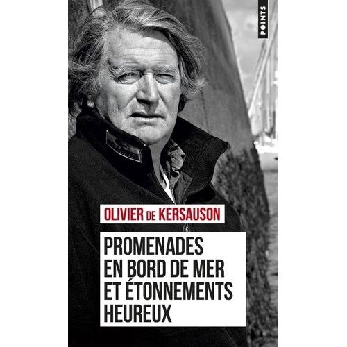 Promenades En Bord De Mer Et Étonnements Heureux