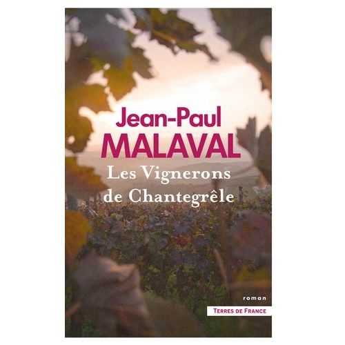 Les Vignerons De Chantegrêle