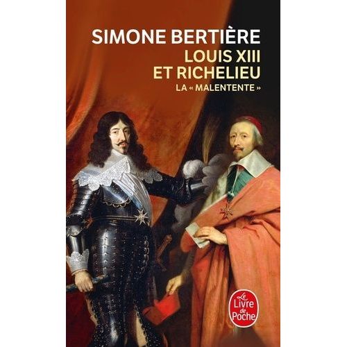 Louis Xiii Et Richelieu - La "Malentente