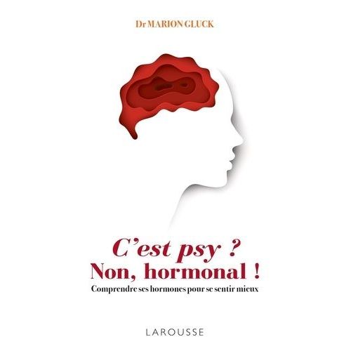 C'est Psy ? Non, Hormonal !