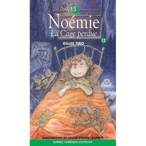 Noémie 12 - La Cage Perdue