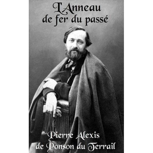 L'anneau De Fer Du Passe¿