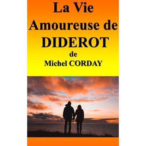 La Vie Amoureuse De Diderot