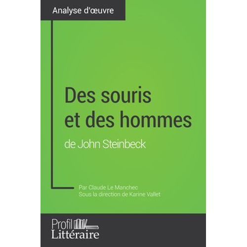 Des Souris Et Des Hommes De John Steinbeck (Analyse Approfondie)