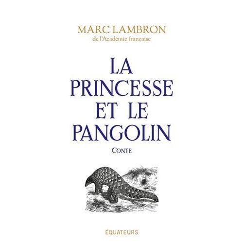 La Princesse Et Le Pangolin