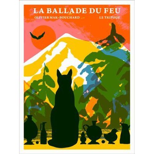 La Ballade Du Feu