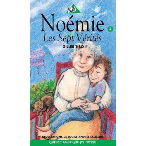 Noémie 04 - Les Sept Vérités