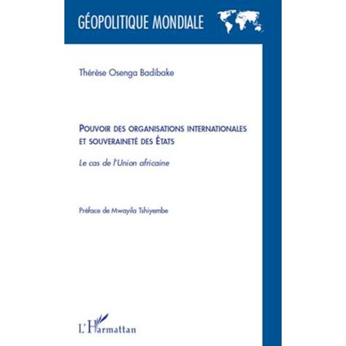Pouvoir Des Organisations Internationales Et Souveraineté Des Etats