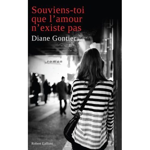 Souviens-Toi Que L'amour N'existe Pas