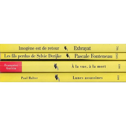 Editions Du Masque : Imogène Est De Retour (Exbrayat)  Les Fils Perdus De Sylvie Derijke (P. Fonteneau)  À La Vue À La Mort (F. Guérin)  Lunes Assassines (P. Halter)
