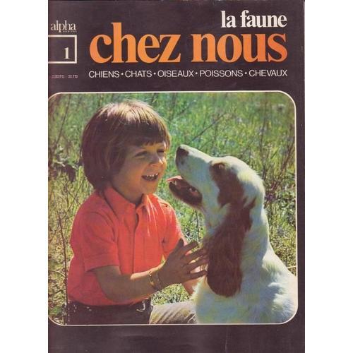 La Faune Chez Nous  N° 1