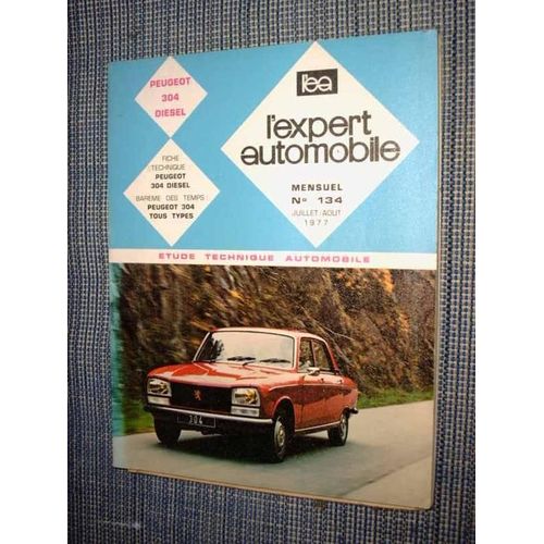 L'expert Automobile  Revue  N° 134 : Peugeot  304
