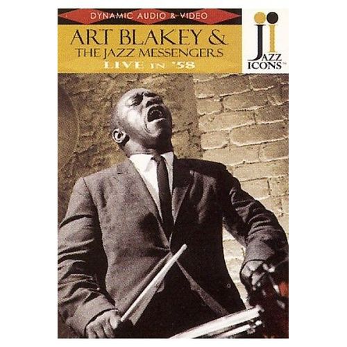 Jazz Icons - Art Blakey & The Jazz Messengers : Live In '58