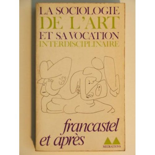 La Sociologie De L'art Et Sa Vocation Interdisciplinaire