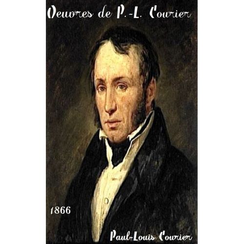 Oeuvres De P.-L. Courier