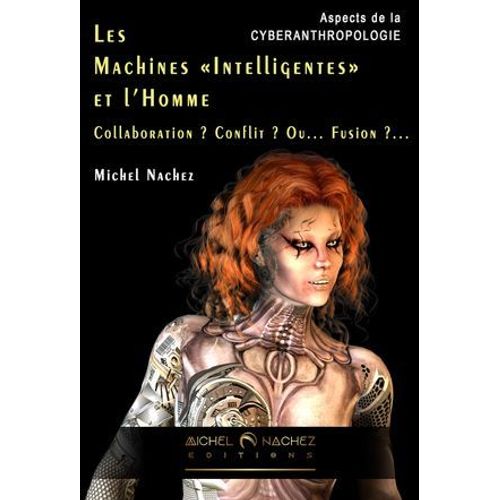 Les Machines "Intelligents" Et L'homme