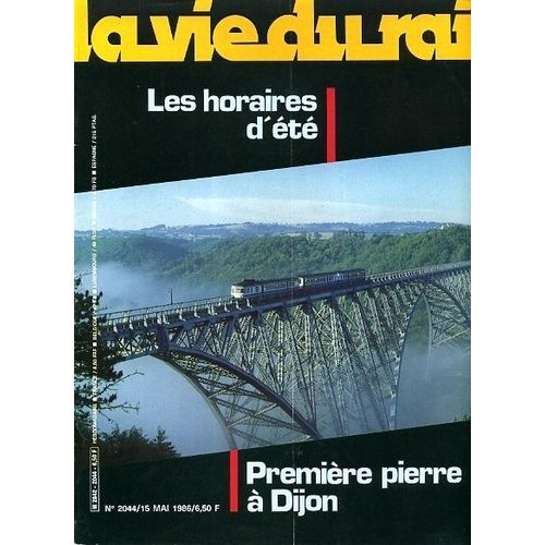 La Vie Du Rail N° 2044 : Première Pierre À Dijon