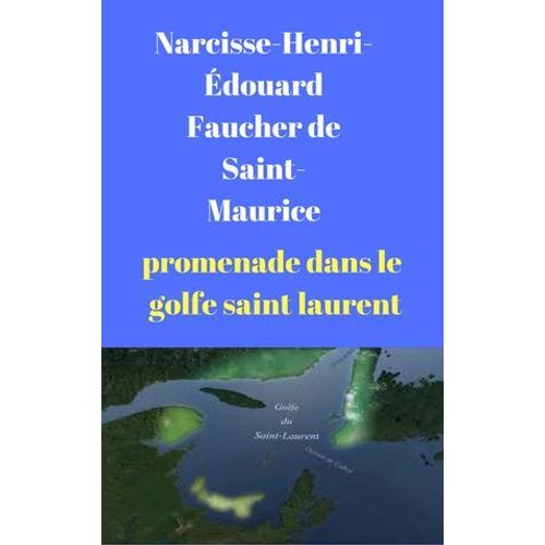 Promenade Dans Le Golfe Saint Laurent