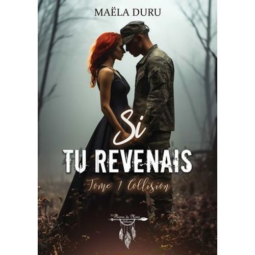 Si Tu Revenais - Tome 1 : Collision