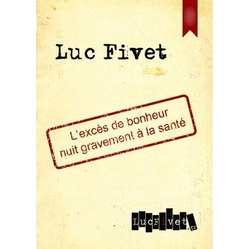 L'excès De Bonheur Nuit Gravement À La Santé