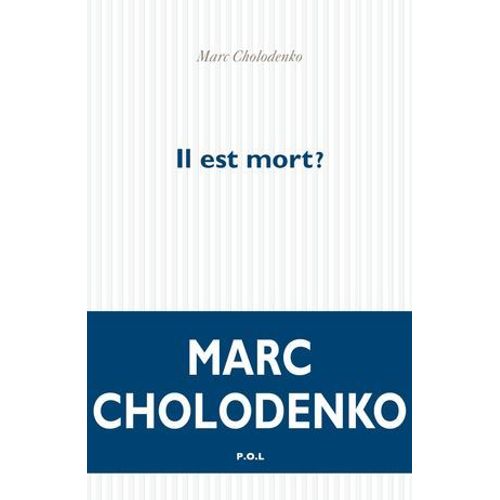 Il Est Mort ?