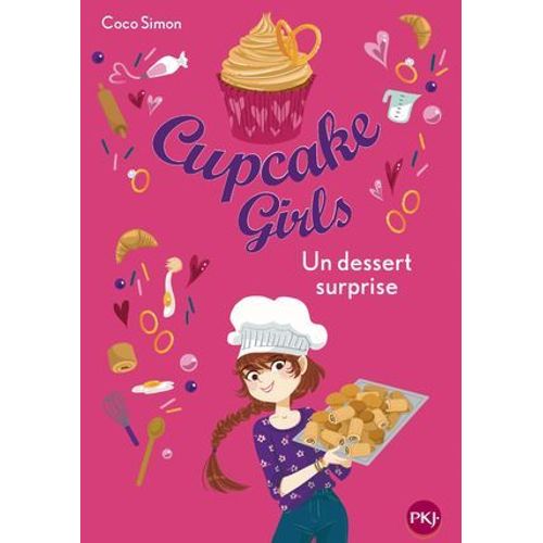 Cupcake Girls - Tome 29 Un Dessert Surprise