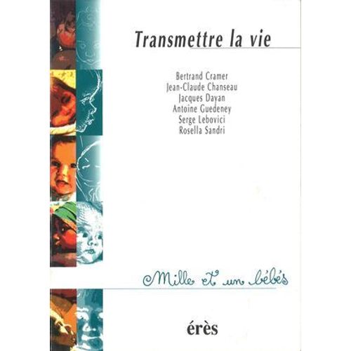 Transmettre La Vie - 1001 Bb N°7