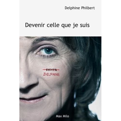 Devenir Celle Que Je Suis