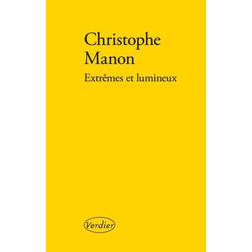 Extrêmes Et Lumineux