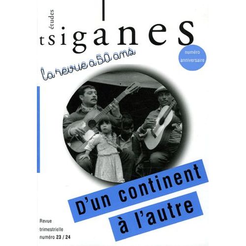 Etudes Tsiganes N° 23/24, 3e Et 4e T - D'un Continent À L'autre