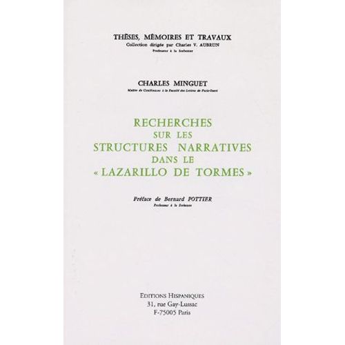 Recherches Sur Les Structures Narratives Dans Le "Lazarillo De Tormes"