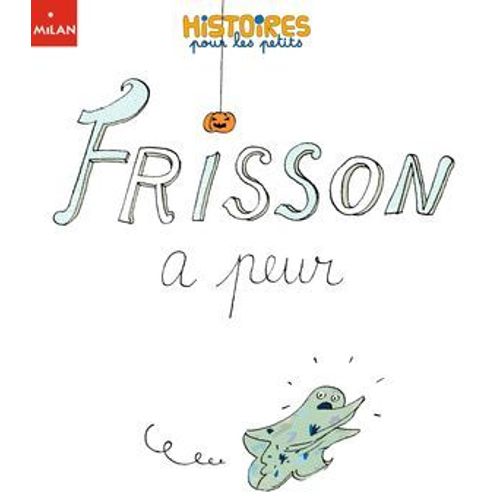 Frisson A Peur