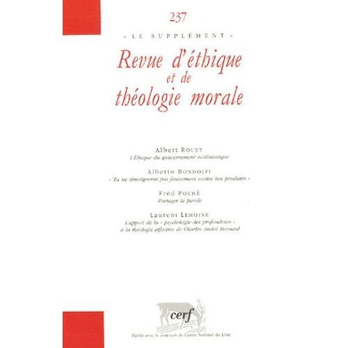 Revue D'éthique Et De Théologie Morale N° 237