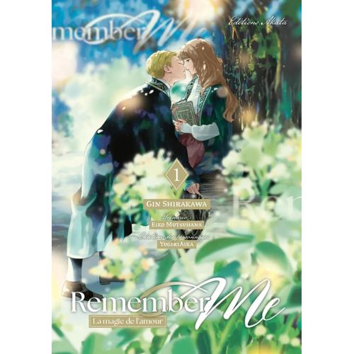 Remember Me - La Magie De L'amour - Tome 1