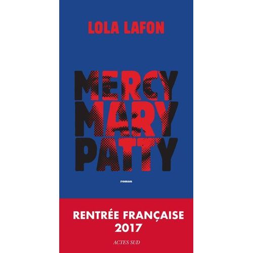 Mercy, Mary, Patty