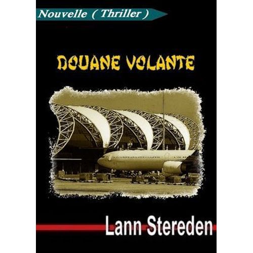 Douane Volante